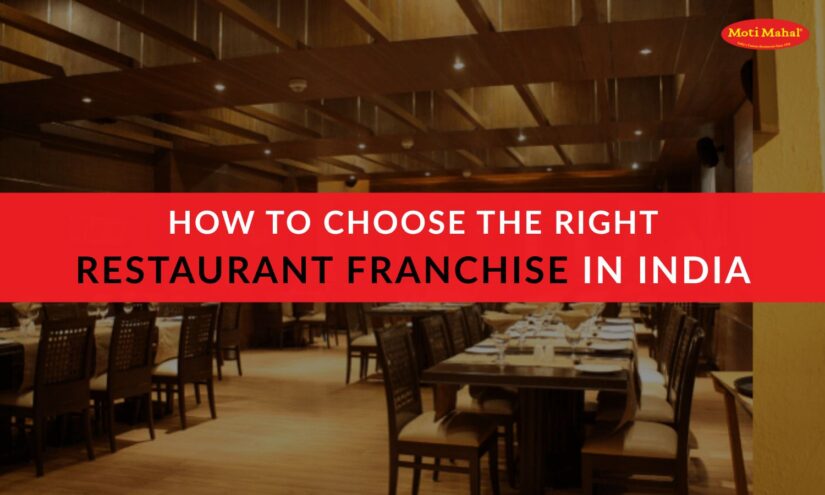 How to Choose the Right Restaurant Franchise in India