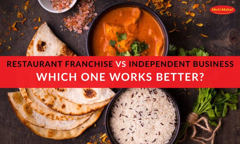 Restaurant Franchise vs. Independent Business Which One Works Better