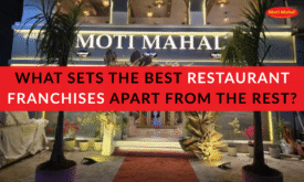 What Sets the Best Restaurant Franchises Apart from the Rest
