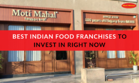 Best Indian Food Franchises to Invest in Right Now