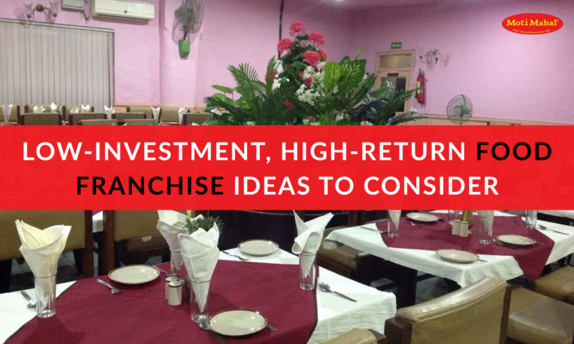 Low-Investment, High-Return Food Franchise Ideas to Consider