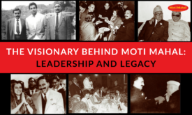 The Visionary Behind Moti Mahal Leadership and Legacy